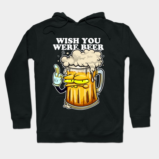 Wish  you were Beer Hoodie by CsrJara / Perronegro Clothing